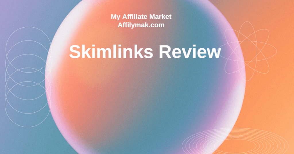 Skimlinks Review